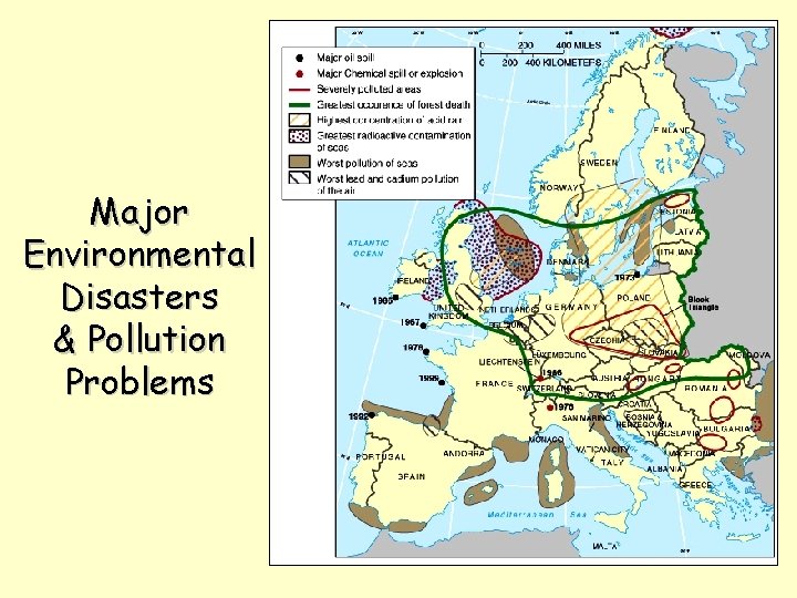 Major Environmental Disasters & Pollution Problems 