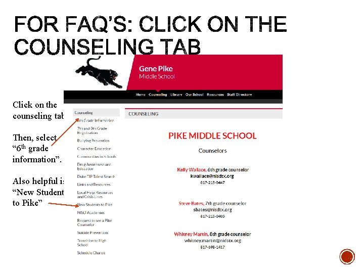 Click on the counseling tab. Then, select “ 6 th grade information”. Also helpful