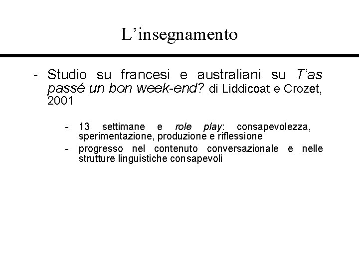 L’insegnamento - Studio su francesi e australiani su T’as passé un bon week-end? di