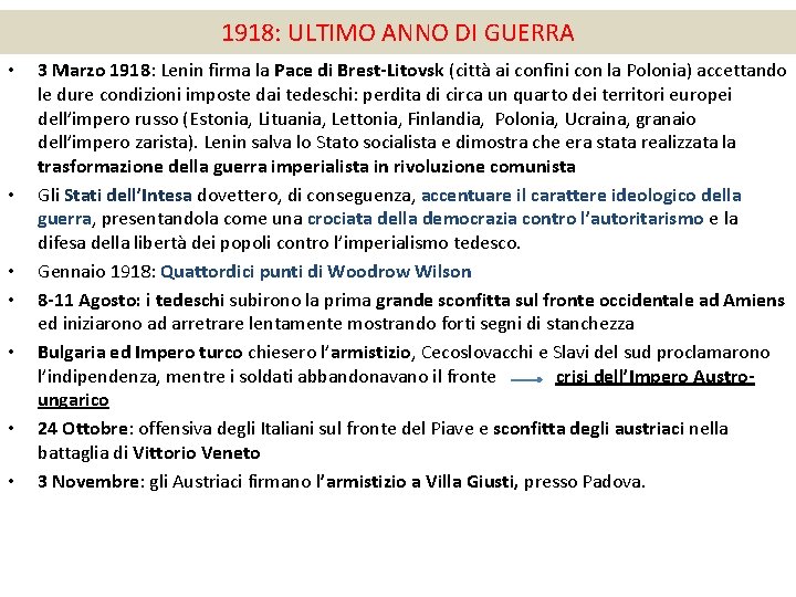 1918: ULTIMO ANNO DI GUERRA • • 3 Marzo 1918: Lenin firma la Pace