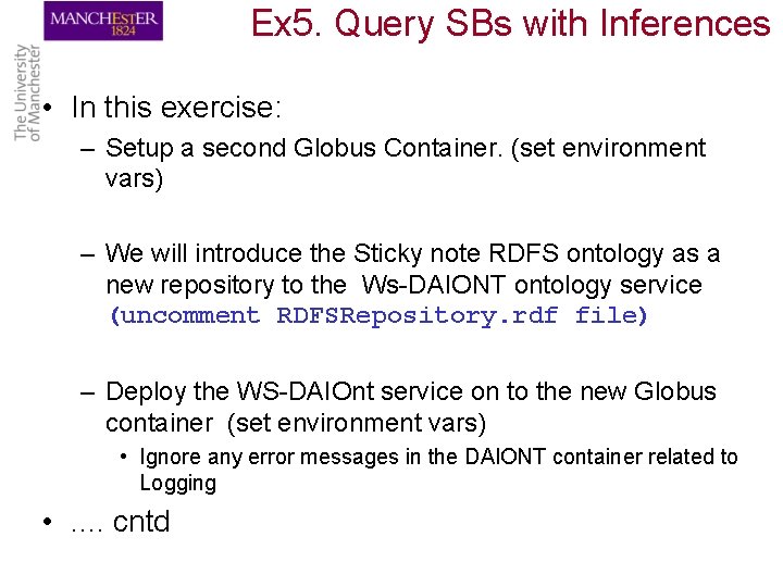 Ex 5. Query SBs with Inferences • In this exercise: – Setup a second
