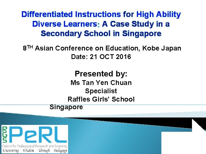 Differentiated Instructions for High Ability Diverse Learners A Case Study in a Secondary School