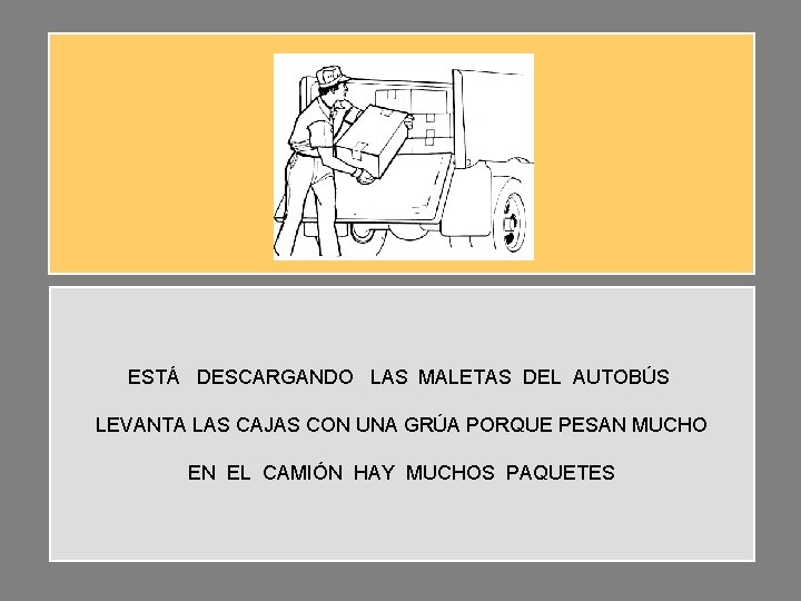 ESTÁ DESCARGANDO LAS MALETAS DEL AUTOBÚS LEVANTA LAS CAJAS CON UNA GRÚA PORQUE PESAN