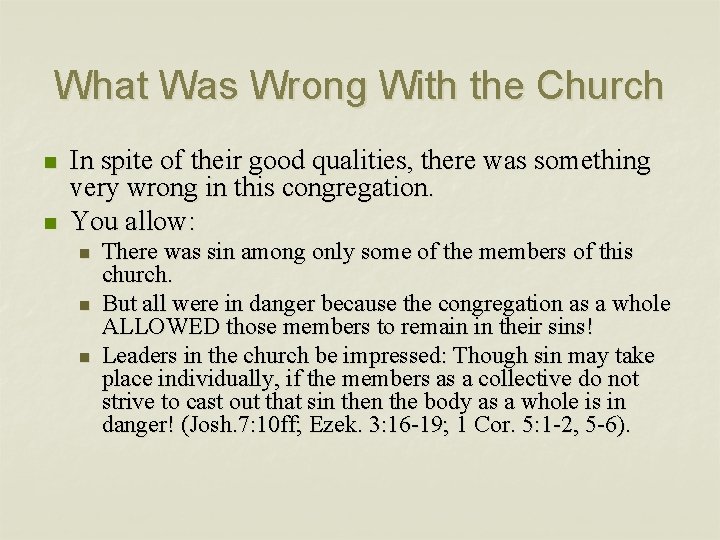 What Was Wrong With the Church n n In spite of their good qualities,