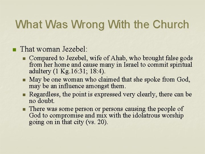What Was Wrong With the Church n That woman Jezebel: n n Compared to
