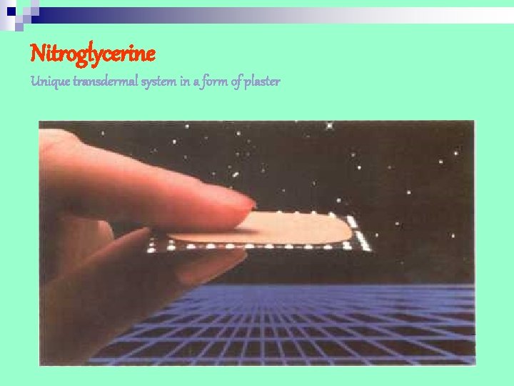 Nitroglycerine Unique transdermal system in a form of plaster Nitroglycerine Unique transdermal system in a form of plaster