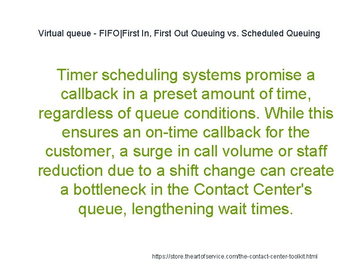 Virtual queue - FIFO|First In, First Out Queuing vs. Scheduled Queuing Timer scheduling systems