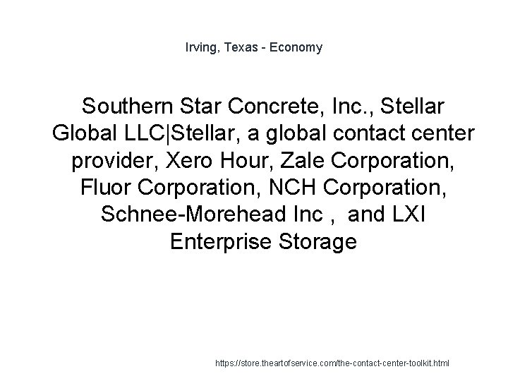 Irving, Texas - Economy Southern Star Concrete, Inc. , Stellar Global LLC|Stellar, a global