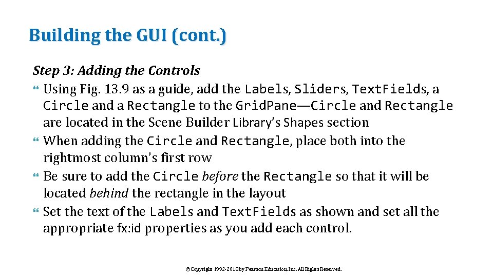 Building the GUI (cont. ) Step 3: Adding the Controls Using Fig. 13. 9
