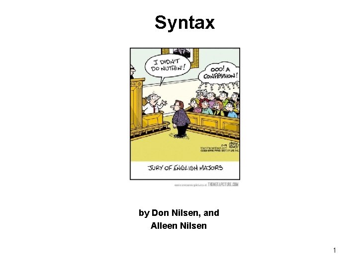 Syntax by Don Nilsen, and Alleen Nilsen 1 