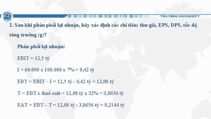 2. Sau khi phân phối lợi nhuận, hãy xác định các chỉ tiêu: thư 2. Sau khi phân phối lợi nhuận, hãy xác định các chỉ tiêu: thư