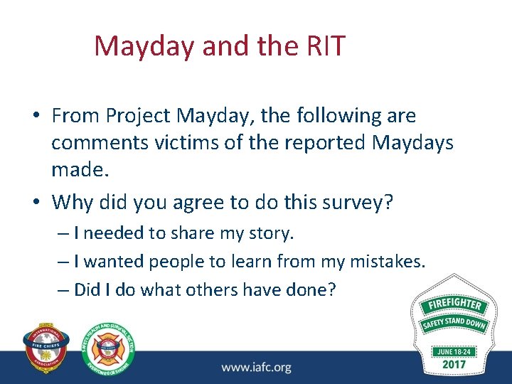 Mayday and the RIT • From Project Mayday, the following are comments victims of Mayday and the RIT • From Project Mayday, the following are comments victims of