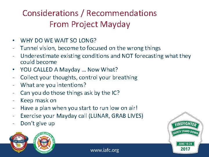 Considerations / Recommendations From Project Mayday • WHY DO WE WAIT SO LONG? - Considerations / Recommendations From Project Mayday • WHY DO WE WAIT SO LONG? -