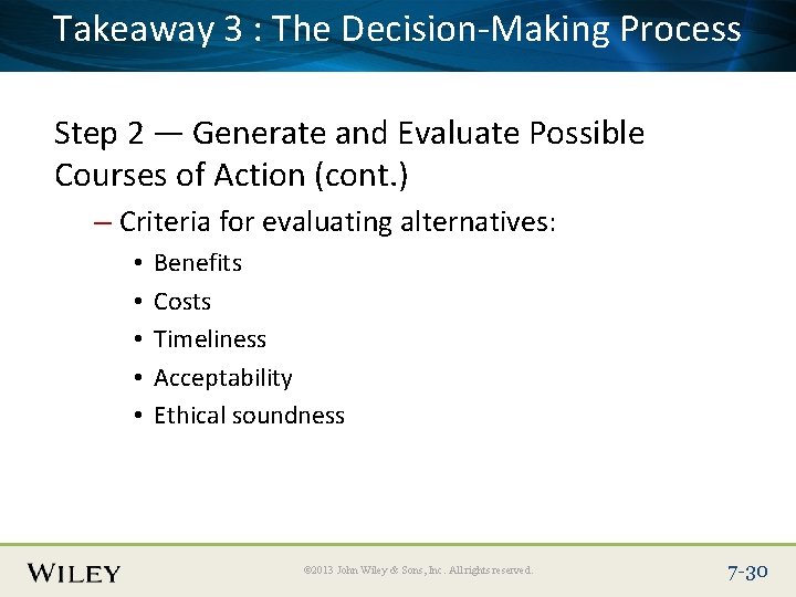 Takeaway 3 : The Process Place Slide Title Text. Decision-Making Here Step 2 —