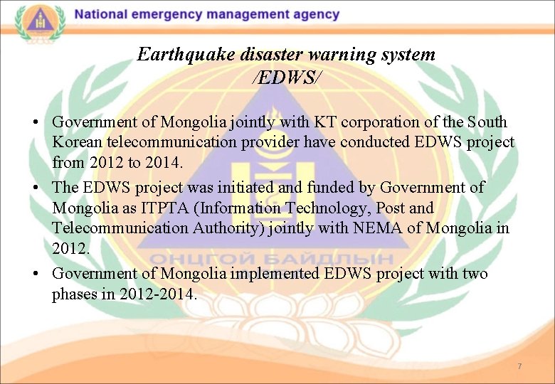 Earthquake disaster warning system /EDWS/ • Government of Mongolia jointly with KT corporation of