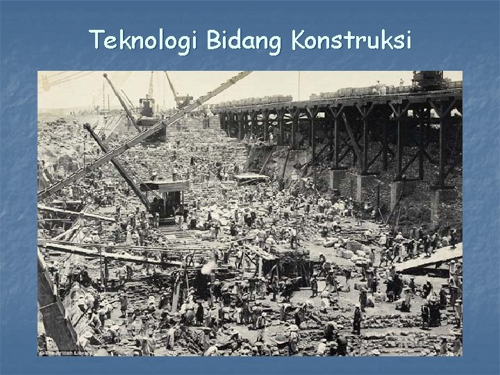 Teknologi Bidang Konstruksi 