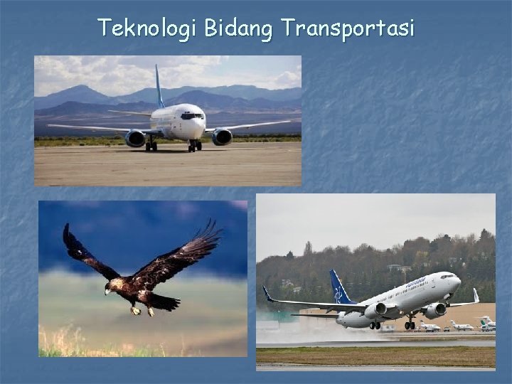 Teknologi Bidang Transportasi 