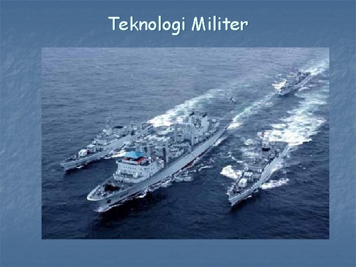 Teknologi Militer 