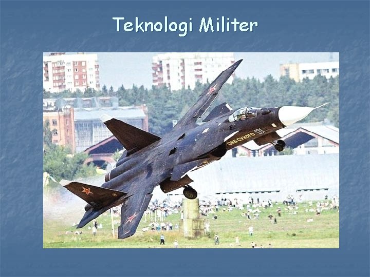 Teknologi Militer 