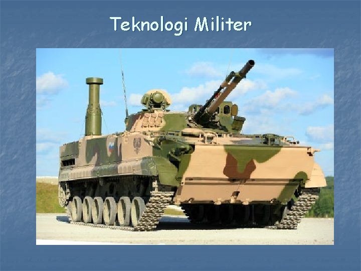 Teknologi Militer 
