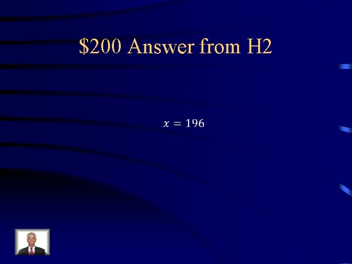 $200 Answer from H 2 