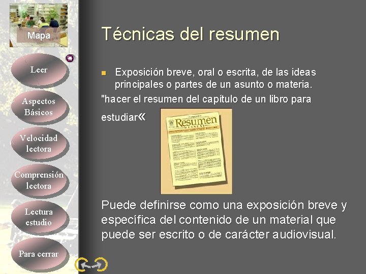 Mapa Leer Aspectos Básicos Técnicas del resumen Exposición breve, oral o escrita, de las Mapa Leer Aspectos Básicos Técnicas del resumen Exposición breve, oral o escrita, de las