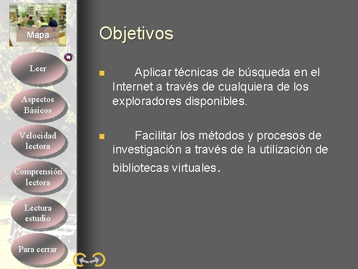 Mapa Leer Objetivos n Aplicar técnicas de búsqueda en el Internet a través de Mapa Leer Objetivos n Aplicar técnicas de búsqueda en el Internet a través de