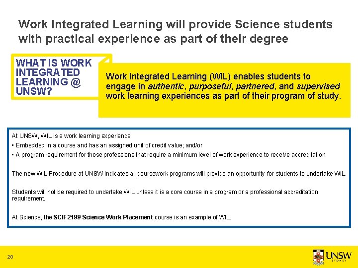 Work Integrated Learning will provide Science students with practical experience as part of their