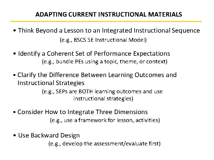 ADAPTING CURRENT INSTRUCTIONAL MATERIALS • Think Beyond a Lesson to an Integrated Instructional Sequence