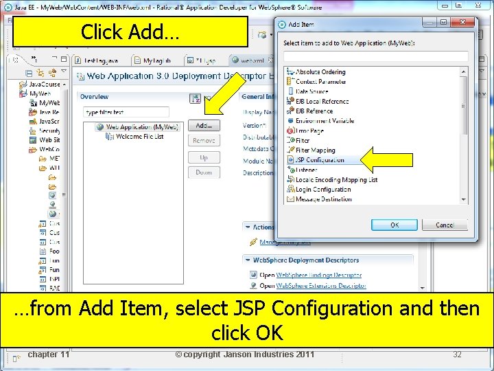 Click Add… …from Add Item, select JSP Configuration and then click OK chapter 11