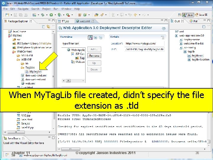 When My. Tag. Lib file created, didn’t specify the file extension as. tld chapter