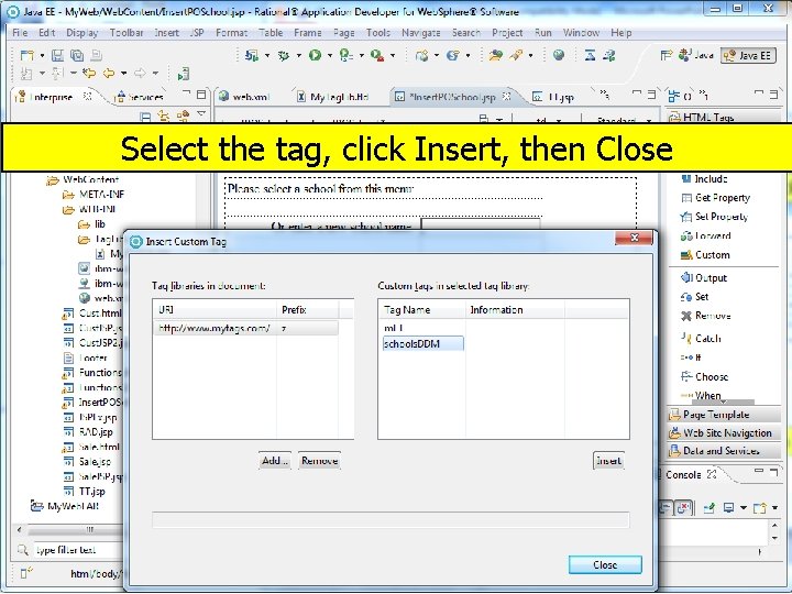Select the tag, click Insert, then Close chapter 11 © copyright Janson Industries 2011