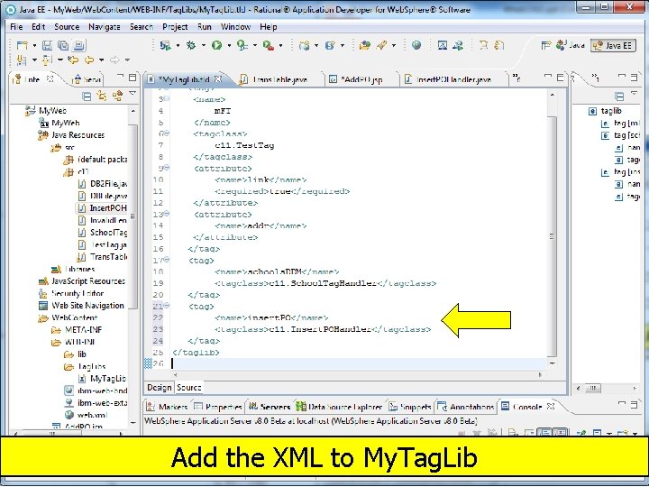 chapter 11 Add the XML to My. Tag. Lib © copyright Janson Industries 2011