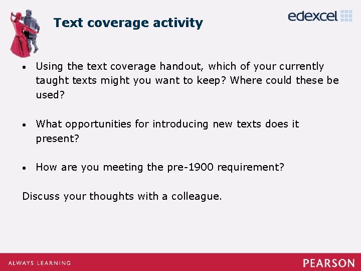 Text coverage activity • Using the text coverage handout, which of your currently taught