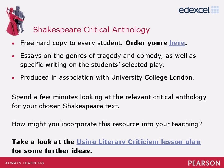 Shakespeare Critical Anthology • Free hard copy to every student. Order yours here. •