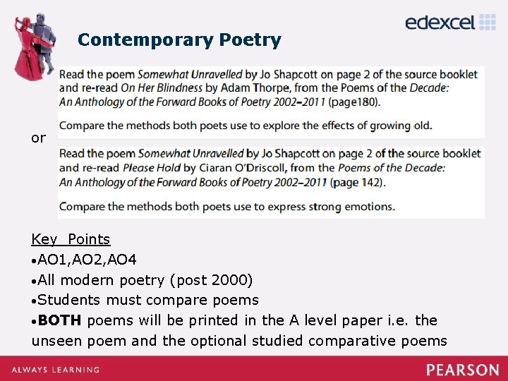 Contemporary Poetry or Key Points • AO 1, AO 2, AO 4 • All