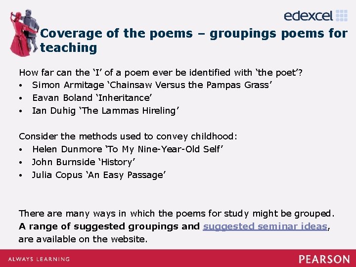Coverage of the poems – groupings poems for teaching How far can the ‘I’