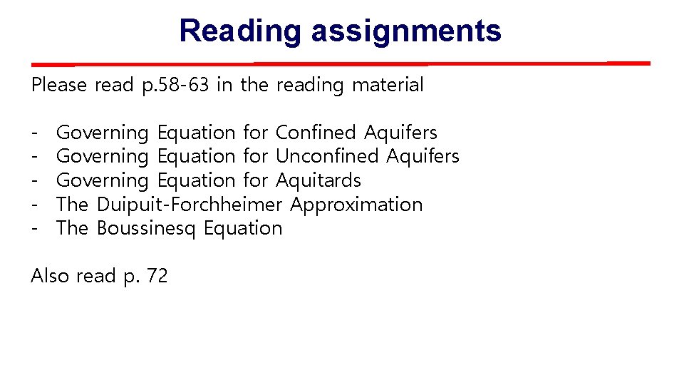 Reading assignments Please read p. 58 -63 in the reading material - Governing Equation
