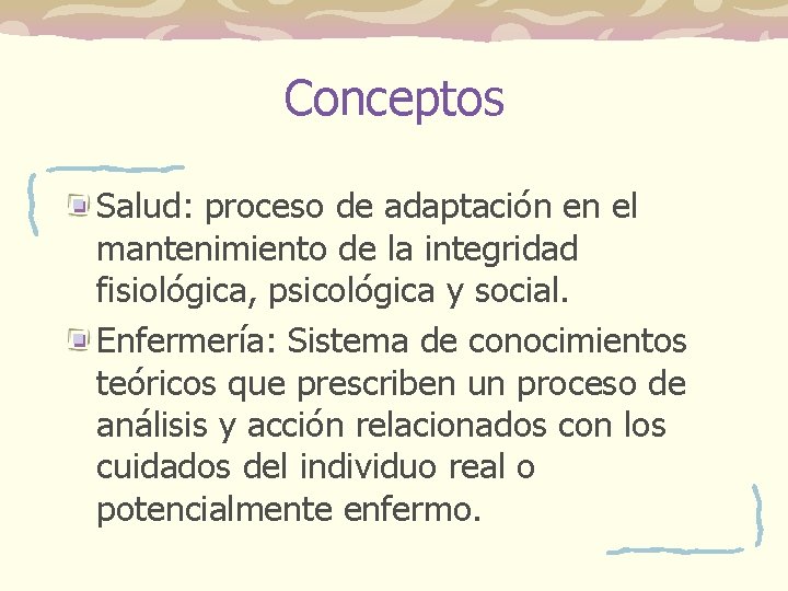 Conceptos Salud: proceso de adaptación en el mantenimiento de la integridad fisiológica, psicológica y Conceptos Salud: proceso de adaptación en el mantenimiento de la integridad fisiológica, psicológica y