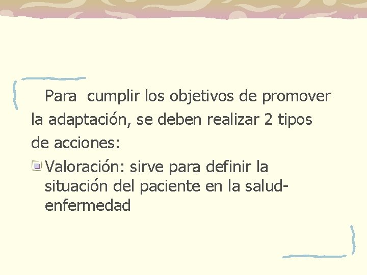 Para cumplir los objetivos de promover la adaptación, se deben realizar 2 tipos de Para cumplir los objetivos de promover la adaptación, se deben realizar 2 tipos de