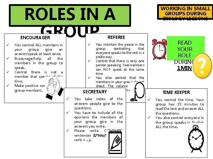 ROLES IN A GROUP REFEREE ENCOURAGER WORKING IN SMALL GROUPS DURING BIOLOGY LESSONS READ