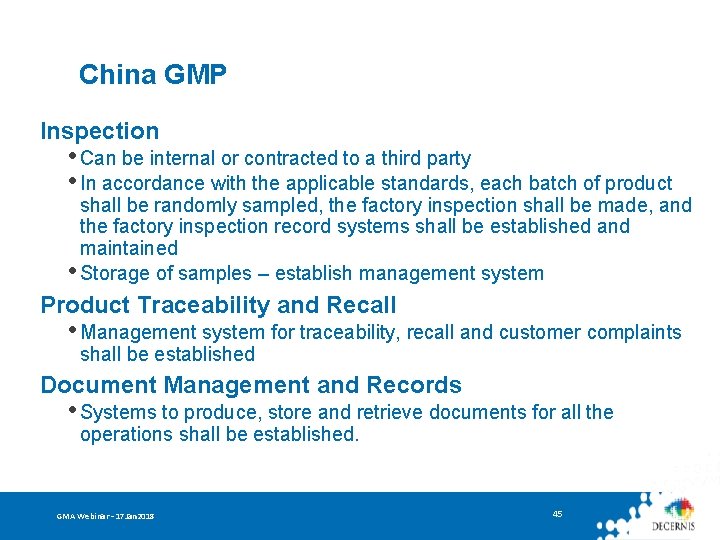 China GMP Inspection • Can be internal or contracted to a third party •
