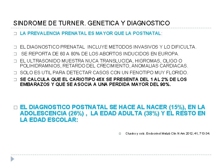 SINDROME DE TURNER. GENETICA Y DIAGNOSTICO � LA PREVALENCIA PRENATAL ES MAYOR QUE LA