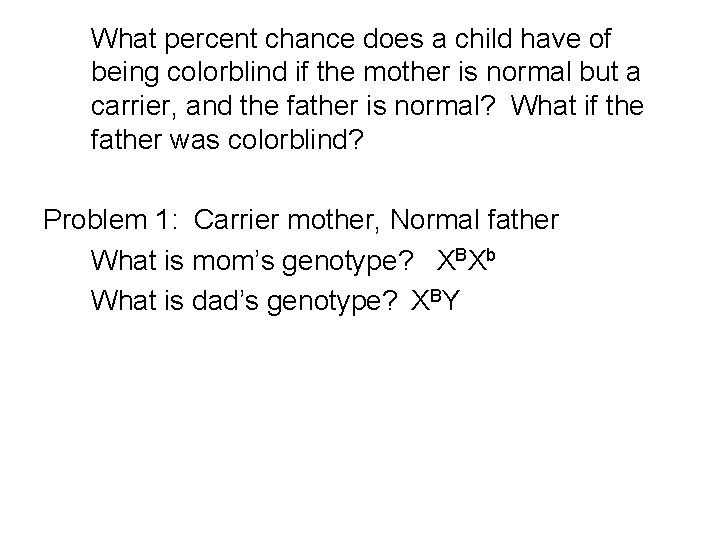 What percent chance does a child have of being colorblind if the mother is