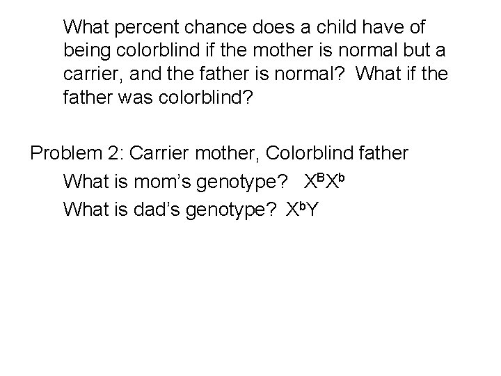 What percent chance does a child have of being colorblind if the mother is