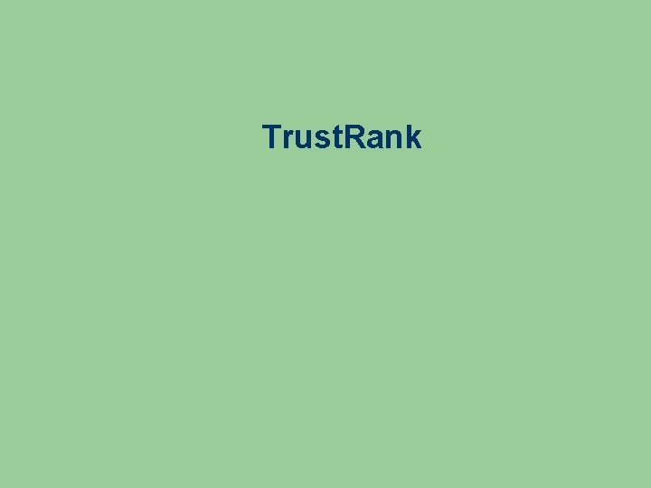 Trust. Rank 