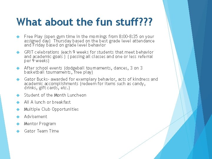 What about the fun stuff? ? ? Free Play (open gym time in the What about the fun stuff? ? ? Free Play (open gym time in the