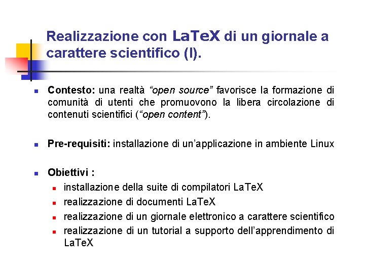 Realizzazione con La. Te. X di un giornale a carattere scientifico (I). n n