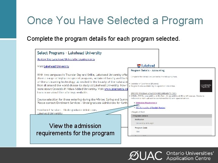 Once You Have Selected a Program Complete the program details for each program selected.