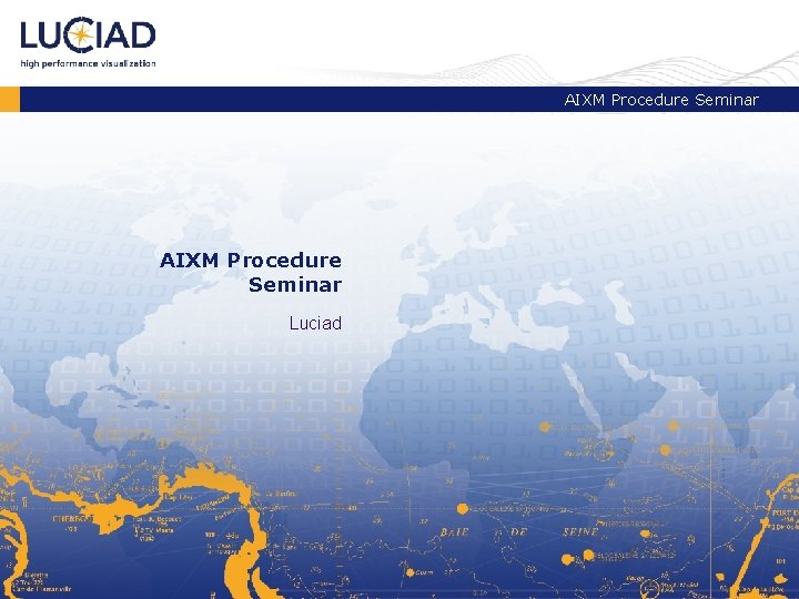 AIXM Procedure Seminar Luciad Intro text for this chapter 
